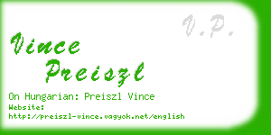 vince preiszl business card